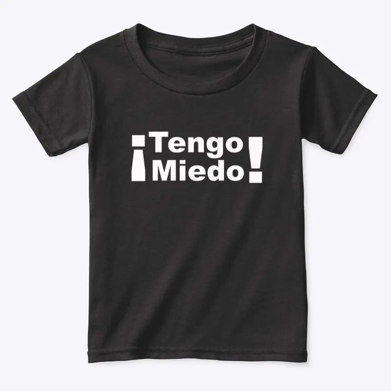 ¡Tengo Miedo!