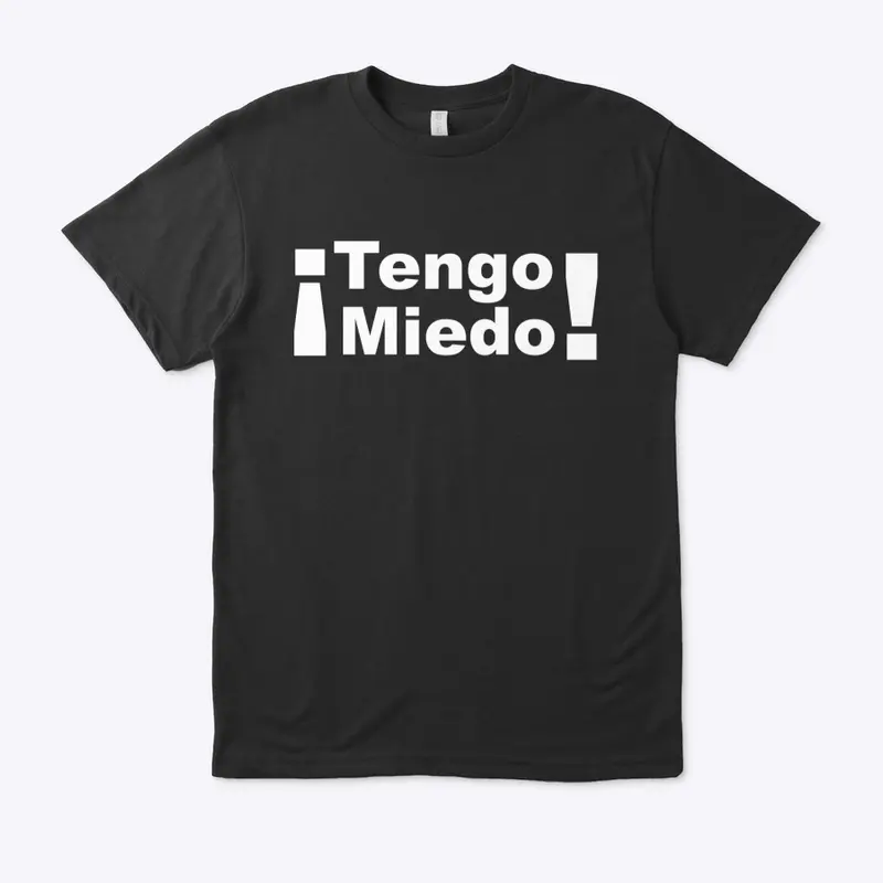 ¡Tengo Miedo!