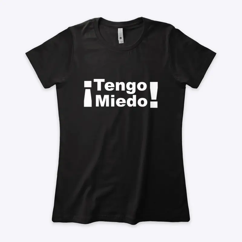 ¡Tengo Miedo!